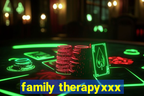 family therapyxxx